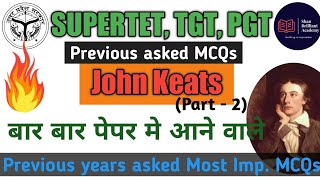 John Keats | John Keats Important Questions |Top Mcqs on John Keats | John Keats Asked Mcq