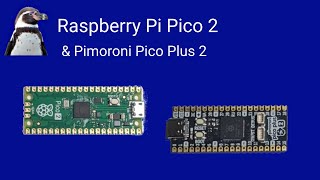 Raspberry Pi Pico 2 and Pimoroni Pico Plus 2