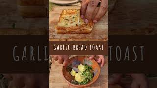 How Make Garlic Bread Toast