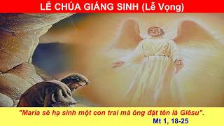 LẮNG NGHE LỜI CHÚA - LỄ GIÁNG SINH (Lễ Vọng) (24/12/2019) - NĂM PHỤNG VỤ 2020 (NĂM A)