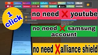 Samsung frp 2022||No alliance shield||No need youtube