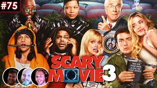 #75 - Scary Movie 3 (2003) Retrospective