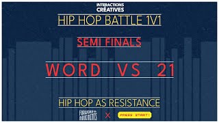 Interactions Créatives #30 » 1v1 Hip Hop Battle » Semi-Finals - Word vs 21