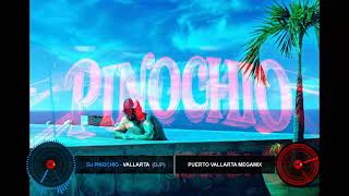 PUERTO VALLERTA {DJ PINOCHIO} ENGLISH/SPANISH MEGAMIX