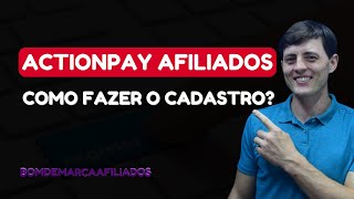 ACTIONPAY AFILIADOS, COMO FAZER O CADASTRO? [1]