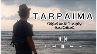 TARPAIMA - OSEN HUTASOIT Cover | Lagu batak populer (Lirik dan Terjemahan)