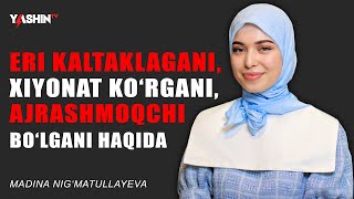 Eri kaltaklagani, xiyonat ko’rgani,ajrashmoqchi bo’lgani haqida