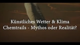 Künstliches Wetter & Klima - Mythos oder Realität? 🤷‍♂️