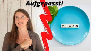 VEGANE Ernährung GESUND oder nicht? I KRITIK & Erfahrungen