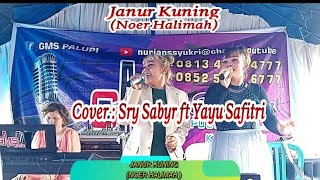 Janur Kuning ( Noer Halimah )|| Cover : Sry Sabyr ft Yayu Safitri ||GMS MUSIK PALUPI