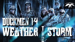 Duckmen 14: Weather the Storm - FULL MOVIE