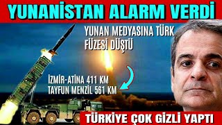 YUNANİSTAN ALARMA GEÇTİ-TÜRKİYE'NİN ÇOK GİZLİ YAPTIĞI  BALİSTİK FÜZE MENZİLİ YUNANİSTAN'I KORKUTTU