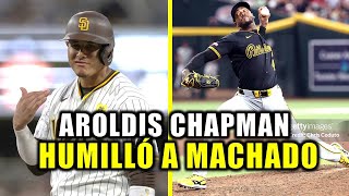 AROLDIS CHAPMAN HUMILLÓ POR COMPLETO A MANNY MACHADO A 105 MPH ¡MIRA COMO ABUSA!