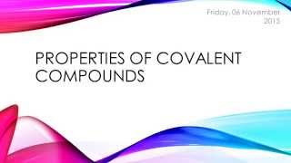 Properties of covalent compounds