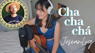 Chachachá - Jósean Log | Cover x Brissa López