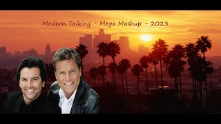 Modern Talking - Mega Mashup - Paolo Monti - 2023