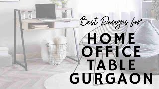 Home Office Table Gurgaon 👉 Office Interior Design Ideas Youtube Must See!