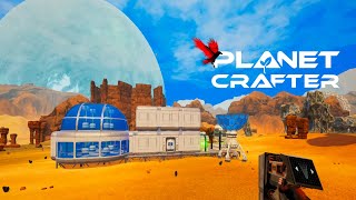 Planet Crafter Part 14: No other choice, I had to move!