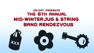 The 6th Annual Mid-Winter Jug and String Band Rendezvous Nite 2