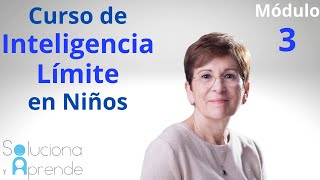 🟢 Inteligencia Límite Niños 3. Curso para Padres