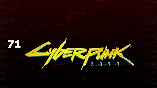 Cyberpunk 2077 ReVisit Part 71 Phantom Liberty I've Seen That Face Before and Firestarter POWER HOUR