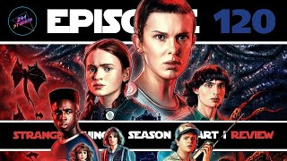 Stranger Things 4 - Part I - SPOILER Review