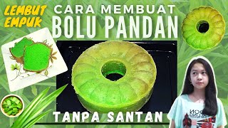 CARA MEMBUAT BOLU PANDAN ANTI GAGAL | TANPA DAUN PANDAN