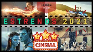 ESTRENOS de CINE 2021 | Las películas más esperadas