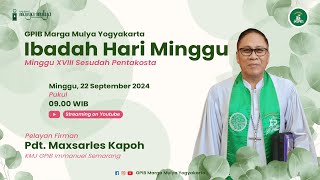 [LIVE 09:00] Ibadah Hari Minggu XVIII Sesudah Pentakosta - 22 September 2024