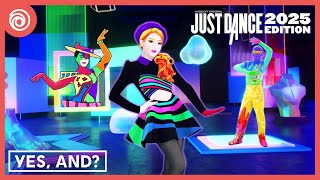 [ESRB] Just Dance 2025 Edition - yes, and? by Ariana Grande