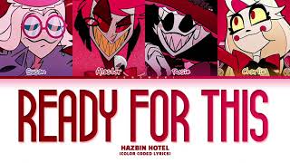 Hazbin Hotel - 'Ready For This' (Color Coded Lyrics)