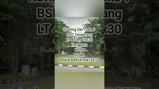 Rp5M #KavlingGiriLoka1 #GiriLoka1 #BSD