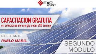 Capacitación en Soluciones de Energía Solar de EXO ENERGY - Segundo Modulo