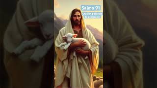 Salmo 91 Oración poderosa de protección #salmo91#proteccióndivina