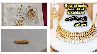 Latest Nacklace Set |How to make Nacklace Set सोने का हार बनाने का तरीका