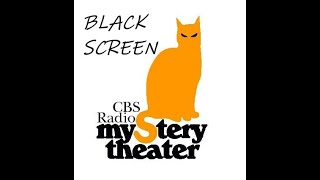 CBS Radio Mystery Theater - CBSRMT - Old Time Radio Show - Episodes 656-660 Black Screen For Sleep