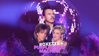 Purple Disco Machine Ft. Roxette - Funky Look 2.0 (The Mashup Remix)