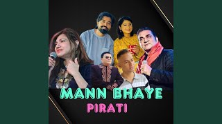 MANN BHAYE PIRATI