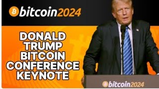 🔶 DONALD TRUMP A LA CONFERENCE BITCOIN 2024 : JE FERAI DES USA 🇺🇲 LA CAPITALE DU BITCOIN 🔶 HAMSTER 🐹