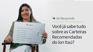 O que é uma Carteira Recomendada? | íon Responde