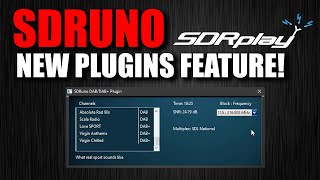 SDRPlay SDRuno Plugins Feature - NEW!