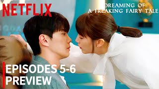 Dreaming of a Freaking Fairytale | Episode 5-6 | Explained[ENG]