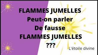 FLAMMES JUMELLES la fausse flamme jumelle existe t - elle ?#flammesjumelles #amourdivin #amme