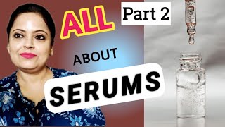 SKINCARE BASICS / PART-2 /ALL about SERUMS🥰 SERUMS for ALL SKIN TYPES😊