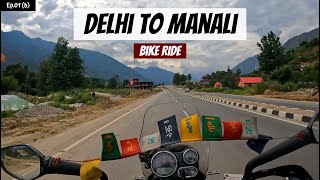 Bike Ride from Delhi to Manali | Ep.01 Part-2 | Early Monsoon Himachal Ride | GS Adventures