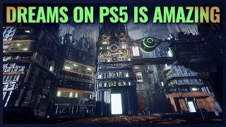 DREAMS PS5 IS INCREDIBLE (PS4 Vs. PS5 Comparison)