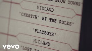 Midland - Cheatin’ By The Rules