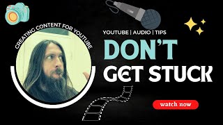 3 Tips To Make You A Better YouTuber