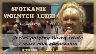 Jesteś potężną Boską Istotą i masz moc stwarzania - Bogumiła Małota