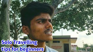 Solo Travelling tips for beginners 01 | Wanderer Shahi |  Travel without money